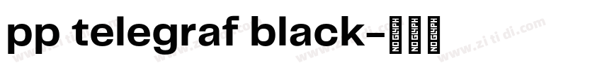 pp telegraf black字体转换